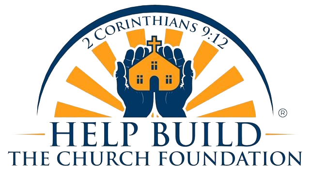 Help Build The Church Foundation